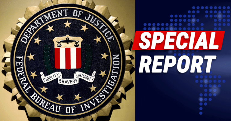 FBI Hammered by Bombshell Evidence – Now They’re Facing 1 Historic Investigation