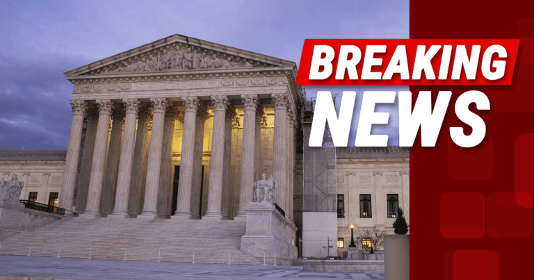 Supreme Court’s Latest Move Shocks Democrats – Their Biggest Holy Grail Is Now Under Threat